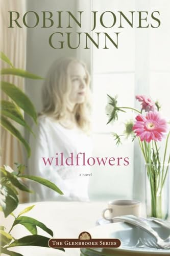 Wildflowers: Book 8 in the Glenbrooke Series