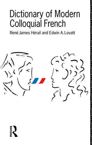 Dictionary of Modern Colloquial French von Routledge