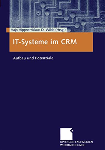 It-Systeme im Crm: Aufbau Und Potenziale von Gabler Verlag