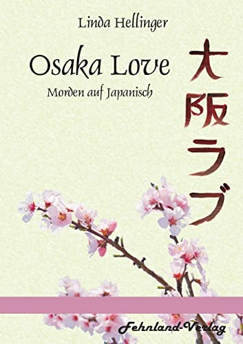 Osaka Love. Morden auf Japanisch von Fehnland Verlag