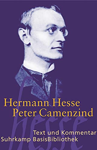 Peter Camenzind: Text und Kommentar (Suhrkamp BasisBibliothek) von Suhrkamp Verlag AG