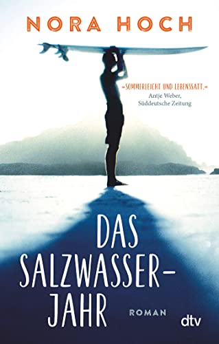 Das Salzwasserjahr: Roman | Ein emotionales Austauschjahr in Australien von dtv Verlagsgesellschaft mbH & Co. KG
