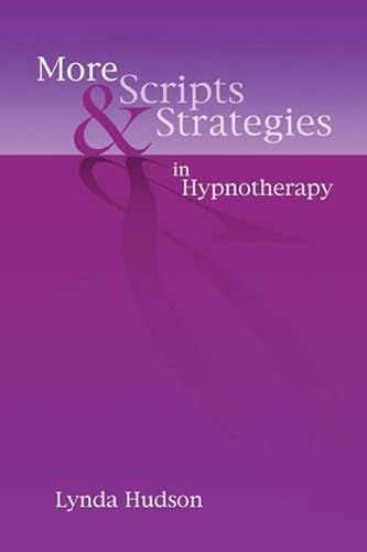 More Scripts and Strategies in Hypnotherapy von Crown House Publishing