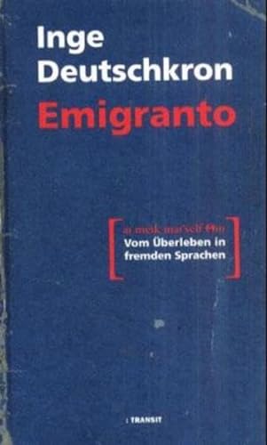 Emigranto. Vom Überleben in fremden Sprachen