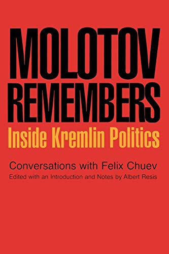 Molotov Remembers: Inside Kremlin Politics von Ivan R. Dee Publisher