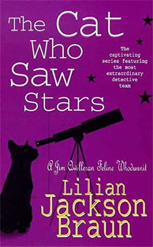 The Cat Who Saw Stars (The Cat Who... Mysteries, Book 21): A quirky feline mystery for cat lovers everywhere: A Jim Qwilleran Feline Whodunnit