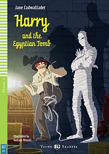 Harry and the Egyptian Tomb: Englische Lektüre für das 1. und 2. Lernjahr. Lektüre mit Audio-Online (ELi Young Readers)