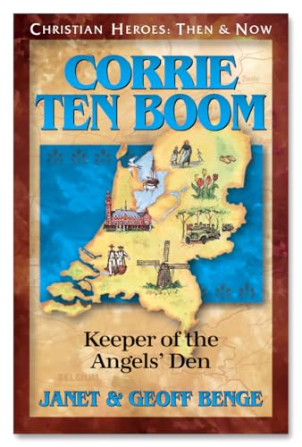 Corrie Ten Boom: Keeper of the Angels Den (Christian Heroes: Then and Now) von YWAM Publishing