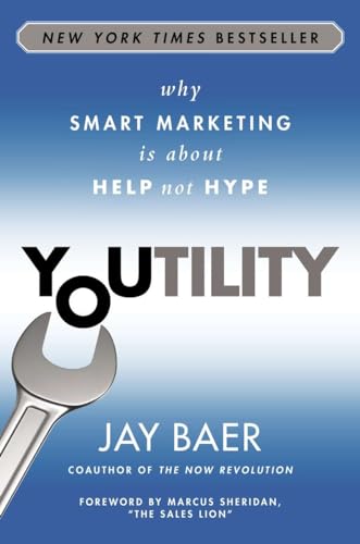 Youtility: Why Smart Marketing is About Help not Hype von Portfolio