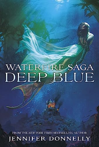 Waterfire Saga: Deep Blue: Book 1 von Hodder Children's Books