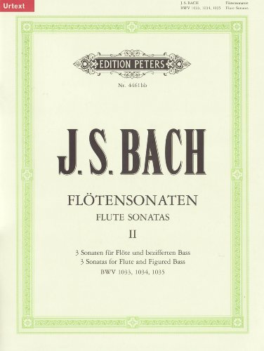 Sonaten für Flöte und bezifferten Bass BWV 1033 - 1035 / URTEXT: Flötensonaten - Band 2 (Edition Peters)