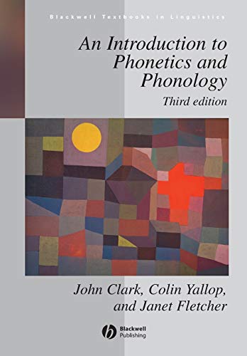 An Introduction to Phonetics and Phonology (Blackwell Textbooks in Linguistics) von Wiley