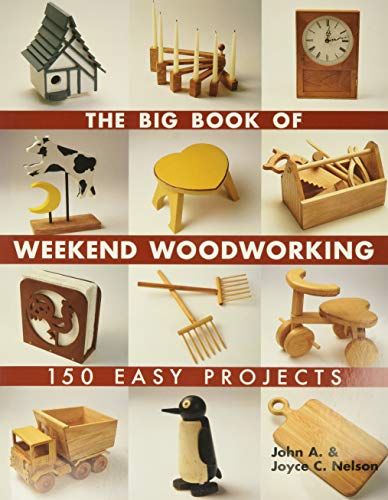 The Big Book Of Weekend Woodworking: 150 Easy Projects (Big Book of ... Series) von Union Square & Co.