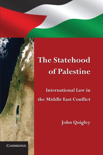 The Statehood of Palestine: International Law in the Middle East Conflict von Cambridge University Press