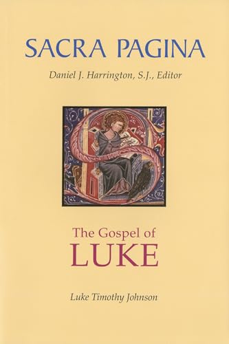 Sacra Pagina: : The Gospel of Luke (Sacra Pagina Series, Band 3)