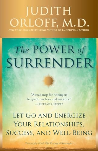 The Power of Surrender: Let Go and Energize Your Relationships, Success, and Well-Being von Harmony