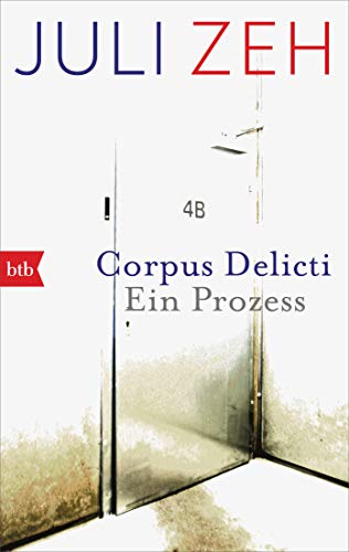 Corpus Delicti: Ein Prozess von btb