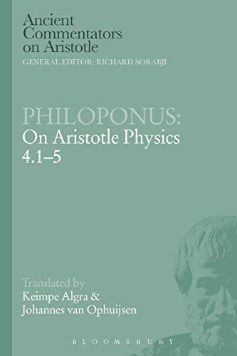 Philoponus: On Aristotle Physics 4.1-5 (Ancient Commentators on Aristotle) von Bloomsbury Academic