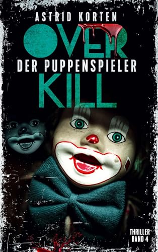 Overkill - Der Puppenspieler von BoD – Books on Demand