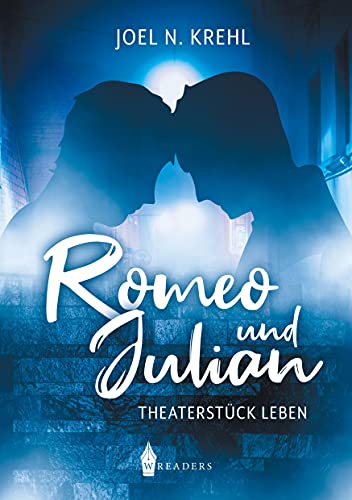 Romeo und Julian: Theaterstück Leben