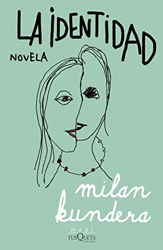 La identidad (Biblioteca Milan Kundera) von MAXI TUSQUETS