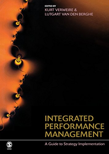 Integrated Performance Managment: A Guide to Strategy Implementation von SAGE Publications Ltd