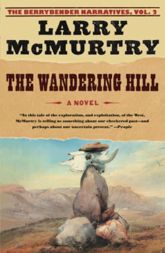 The Wandering Hill: A Novel (The Berrybender Narratives, 2, Band 2) von Simon & Schuster