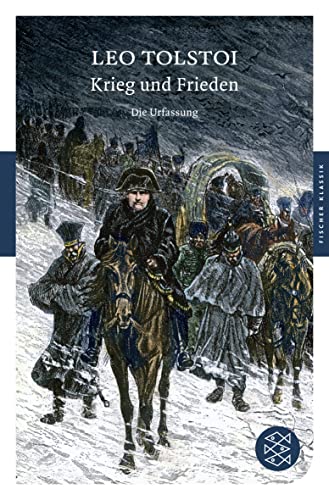 Krieg und Frieden: Die Urfassung. Roman von FISCHERVERLAGE