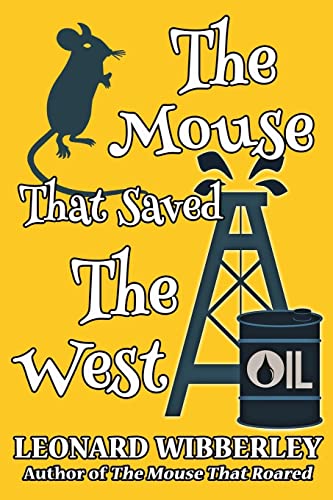 The Mouse That Saved The West (The Grand Fenwick Series, Band 4) von Createspace Independent Publishing Platform