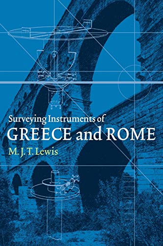 Surveying Instruments of Greece and Rome von Cambridge University Press