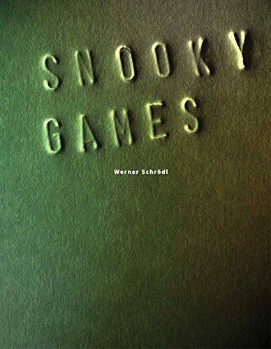 Snooky Games: Werner Schrödl: Werner Schrodl