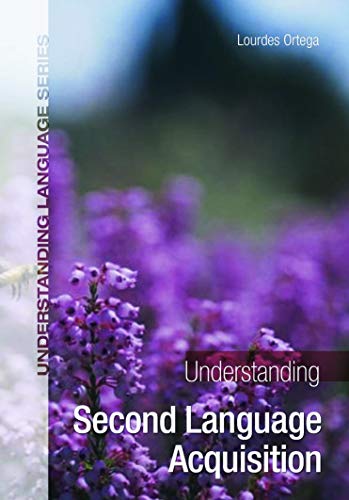 Understanding Second Language Acquisition (Understanding Language) von Routledge