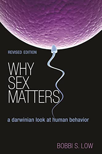 Why Sex Matters: a darwinian look at human behavior von Princeton University Press