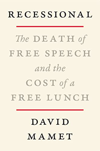 Recessional: The Death of Free Speech and the Cost of a Free Lunch von Broadside Books