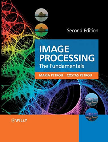 Image Processing: The Fundamentals von Wiley