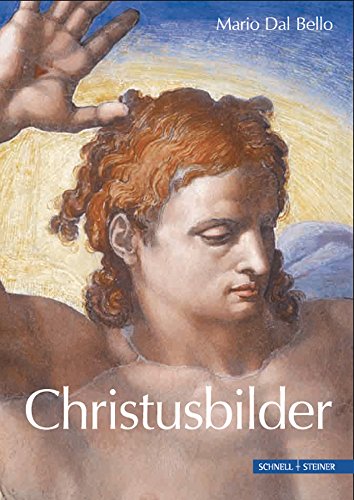Christusbilder von Schnell & Steiner