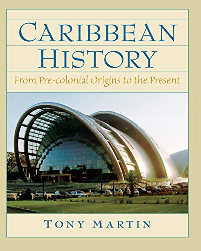 Caribbean History: From Pre-Colonial Origins to the Present von Routledge