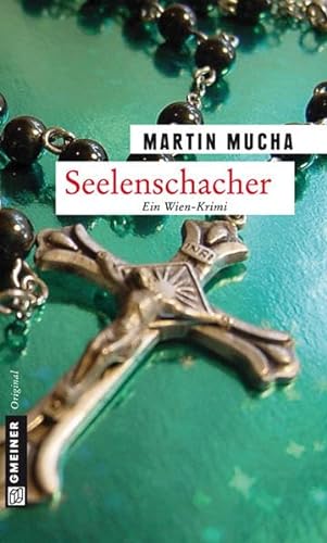 Seelenschacher: Kriminalroman (Universitätslektor Linder) von Gmeiner-Verlag