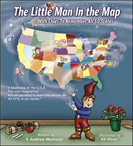 The Little Man in the Map: With Clues to Remember All 50 States