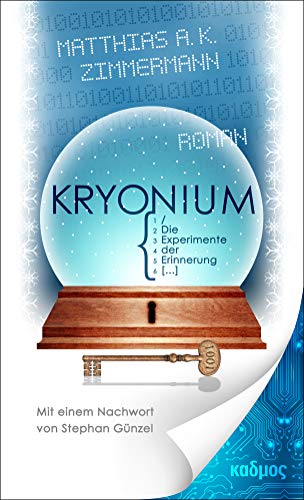 KRYONIUM. Die Experimente der Erinnerung von Kulturverlag Kadmos