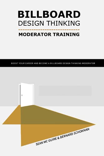 Billboard Design Thinking Moderator Training: How to start a career as Design Thinking moderator