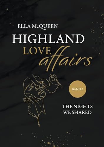 Highland Love Affairs: The nights we shared von tolino media