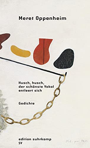 Husch, husch, der schönste Vokal entleert sich: Gedichte (edition suhrkamp) von Suhrkamp Verlag AG