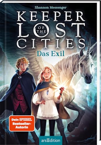Keeper of the Lost Cities – Das Exil (Keeper of the Lost Cities 2): New-York-Times-Bestseller | Mitreißendes Fantasy-Abenteuer voller Magie und Action | ab 12 Jahre von Ars Edition