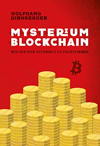 Mysterium Blockchain: Wie Sie von Bitcoin & Co profitieren von Ueberreuter, Carl Verlag