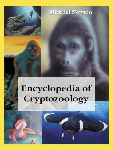 Encyclopedia of Cryptozoology: A Global Guide to Hidden Animals and Their Pursuers (McFarland Myth and Legend Encyclopedias) von McFarland & Company