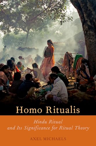 Homo Ritualis: Hindu Ritual and Its Significance to Ritual Theory (Oxford Ritual Studies) von Oxford University Press, USA