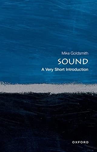 Sound: A Very Short Introduction (Very Short Introductions) von Oxford University Press