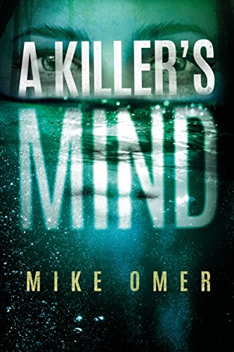 A Killer's Mind (Zoe Bentley Mystery, 1, Band 1) von Thomas & Mercer