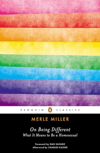 On Being Different: What It Means to Be a Homosexual (Penguin Classics)